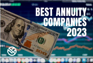 0 dollar bill with a stockmarket graph in backgroud. Bold white font reads "best annuity companies 2023" with a white my annuity store favicon bottom right corner.